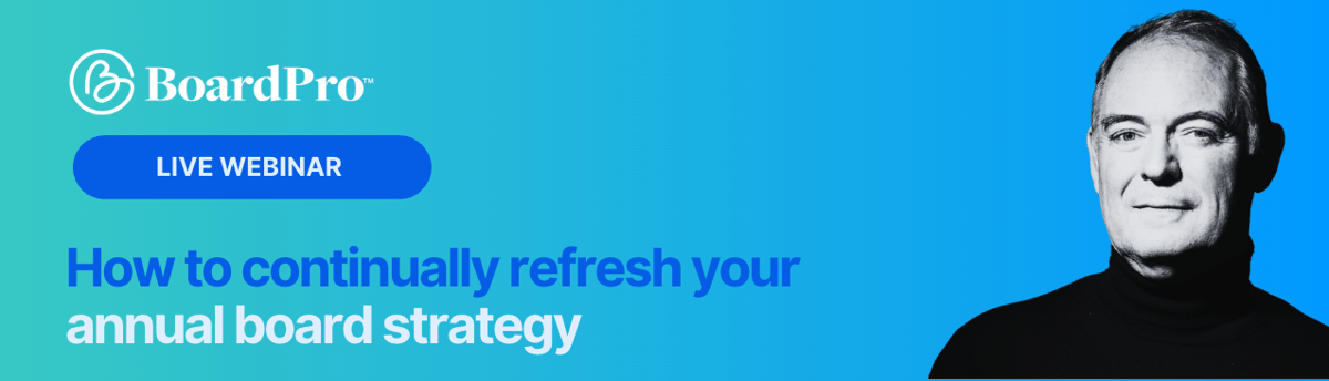 Webinar: How to continually refresh your annual board strategy
